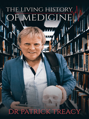 cover image of The Living History of Medicine